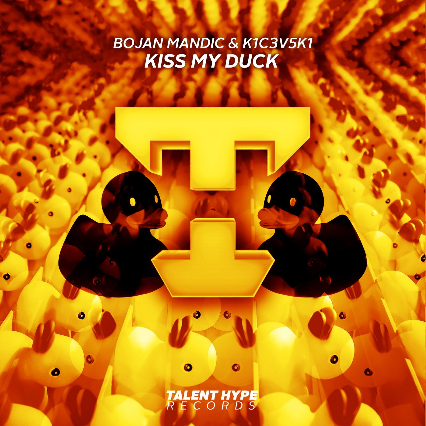 Bojan Mandic K1C3V5K1 - Kiss My Duck (Original Mix)